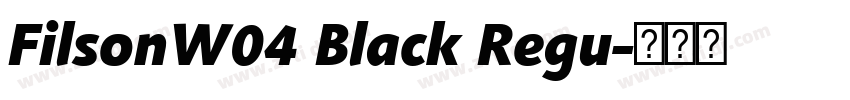 FilsonW04 Black Regu字体转换